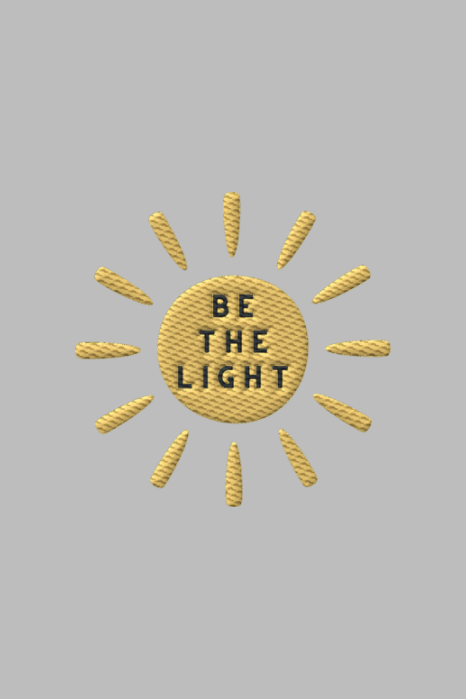 Stickmotiv Be the Light in Nahaufnahme - faire, nachhaltige Kleidung aus Bio-Baumwolle von Mission One More