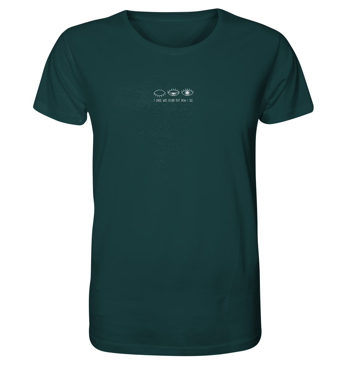 Produktbild T-Shirt, Motiv I once was blind but now I see, Farbe Glazed Green